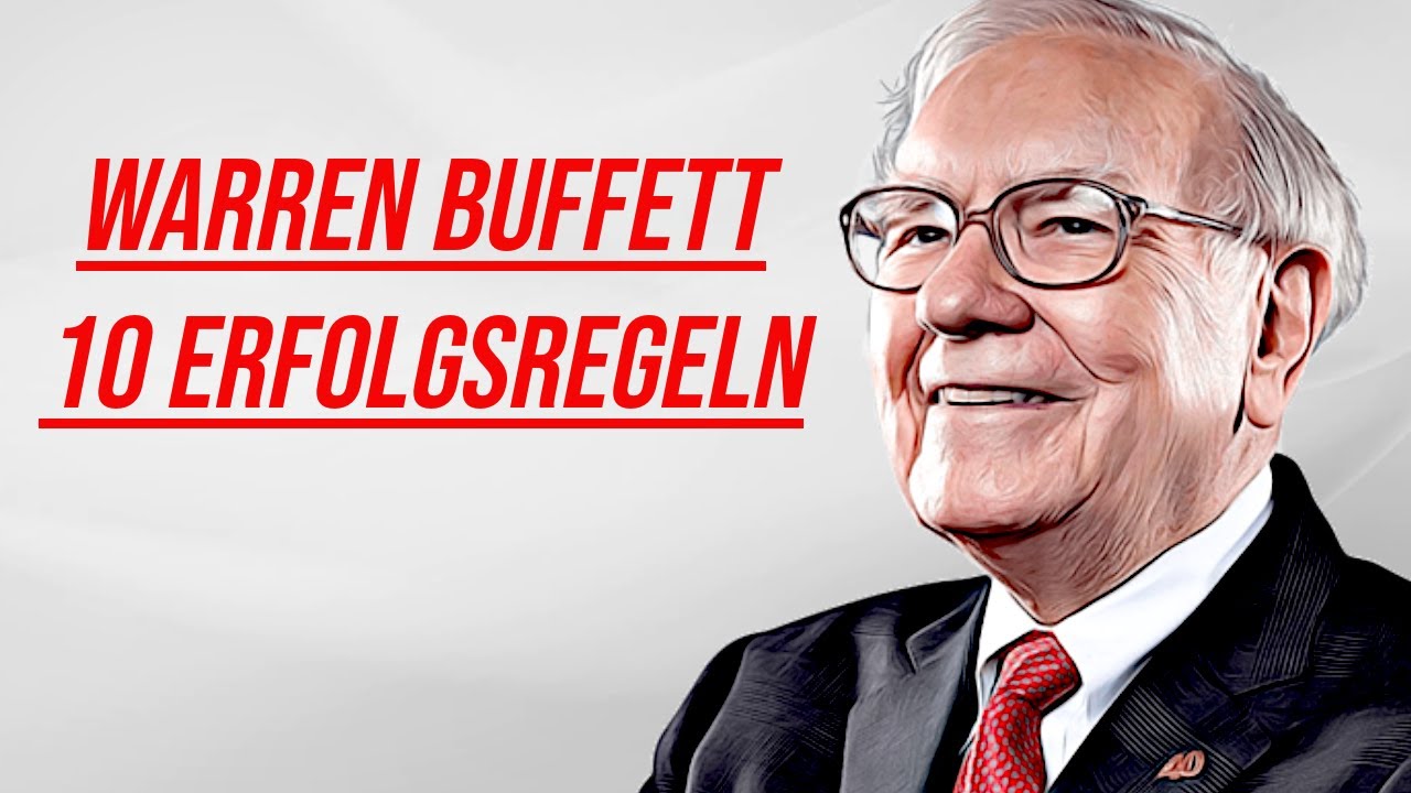 Warren Buffett Motivation - 10 Regeln für Erfolg (Deutsch)