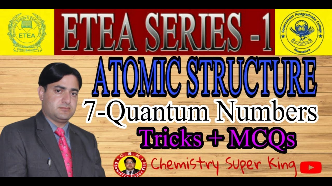 Quantum Numbers || Atomic Structure || ETEA Series-1