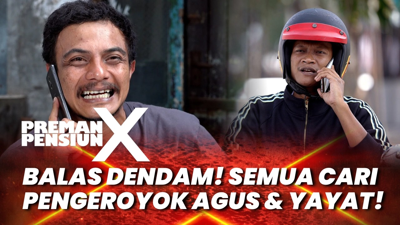 PREMAN PENSIUN 10: OTANG & DIDU MULAI CARI PENGEROYOK AGUS & YAYAT! #moment