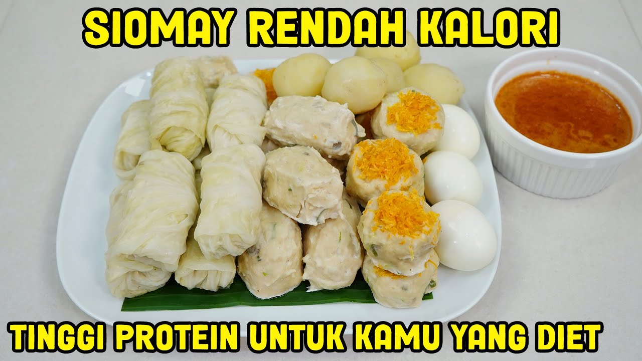 Siomay Rendah Kalori Tinggi Protein. Cocok Buat Kamu Yang Diet & Mau Bentuk Otot