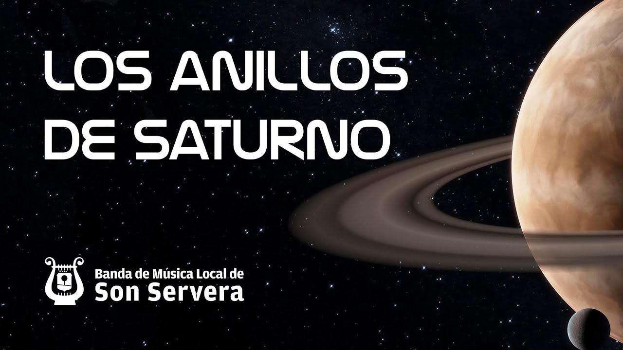 Los anillos de Saturno - Banda de Música Local de Son Servera