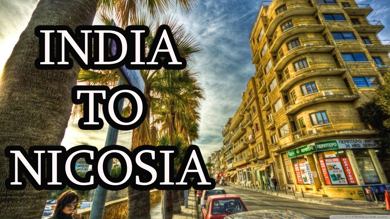 India to Nicosia | Cheapest Budget | Full info | Lets travel