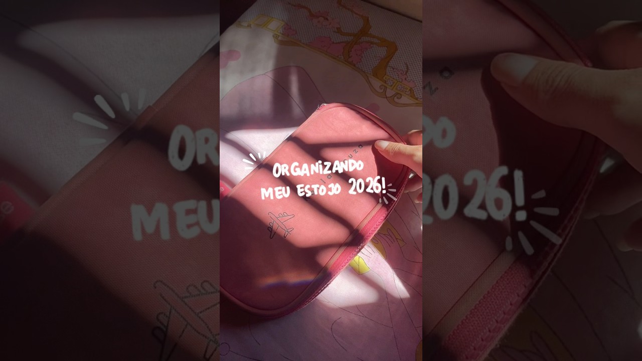 Organizando meu estojo 2026!🌸 