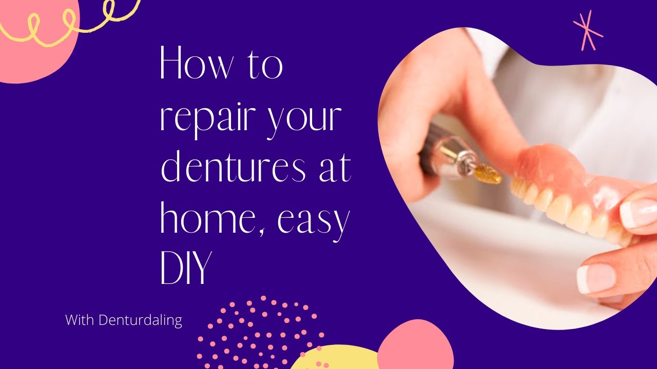 How to repair your dentures at home with easy DIY steps.