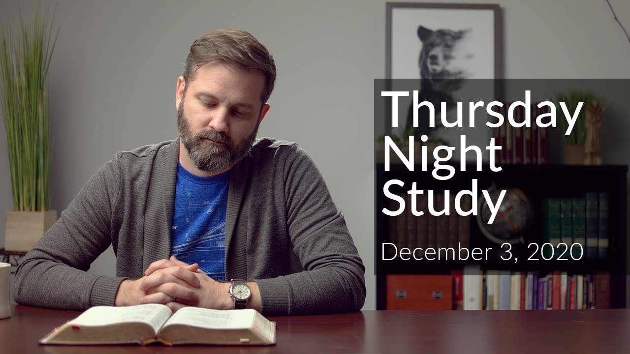Psalm 119:1-8 | Thursday Night Study
