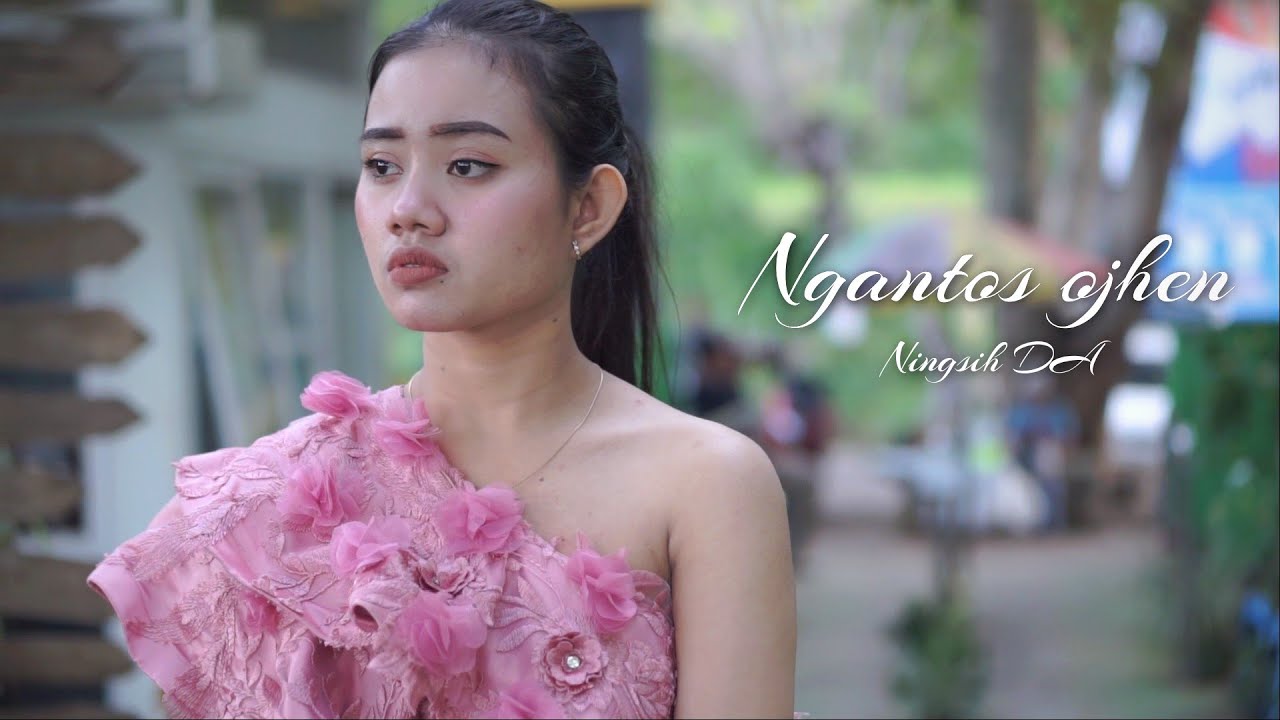 NGANTOS OJHEN / NINGSIH DA