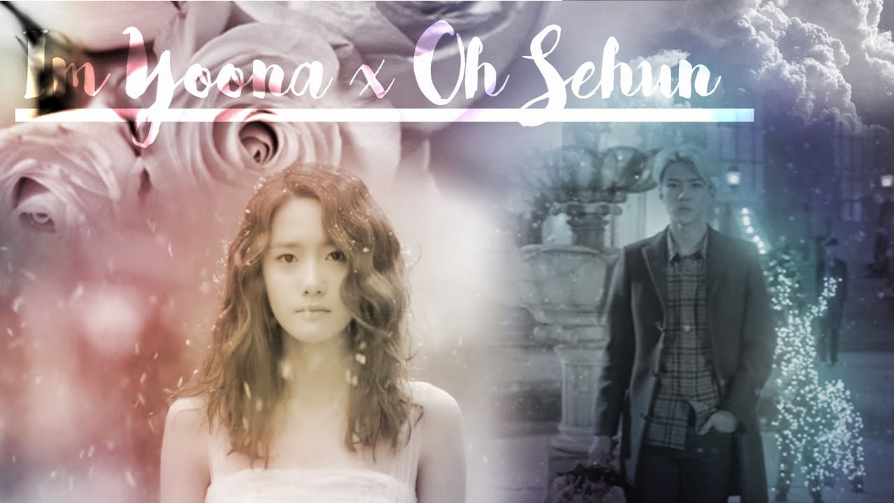 [FMV] Yoona + Sehun 【Yoonhun】