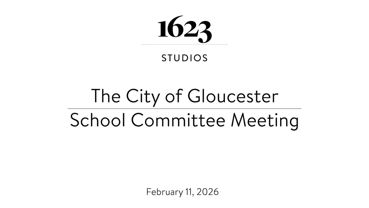 Gloucester School Committee Meeting | February 11, 2026