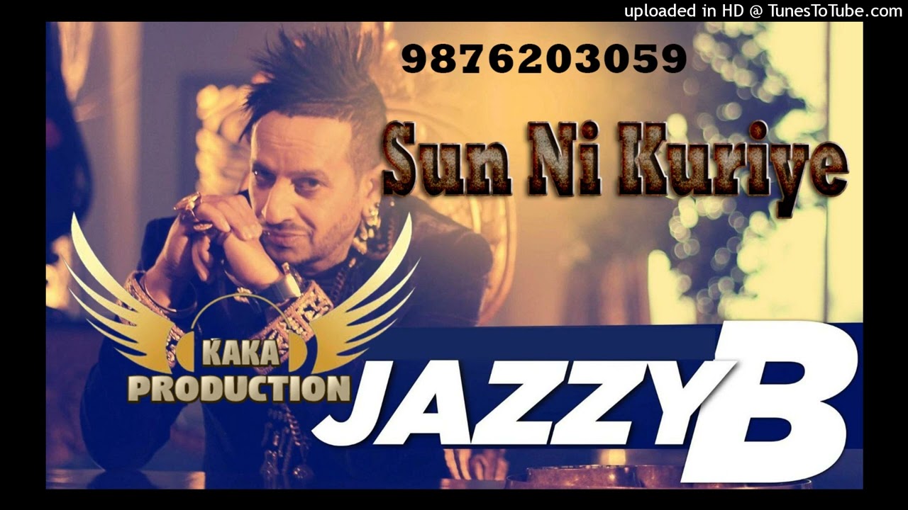 Sun Ni Kuriye Boli Pava Dhol Remix Ver 2 Jazzy B #KAKA #PRODUCTION OLD IS GOLD