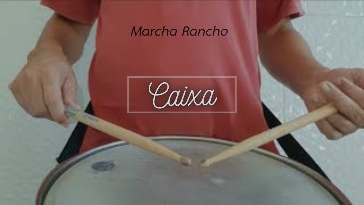 Como tocar caixa (Marcha Rancho)