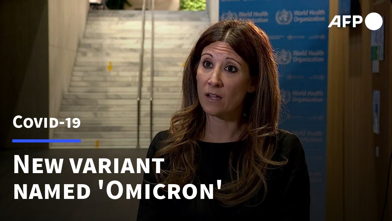 WHO classifies renamed Covid strain, Omicron, 'variant of concern' | AFP