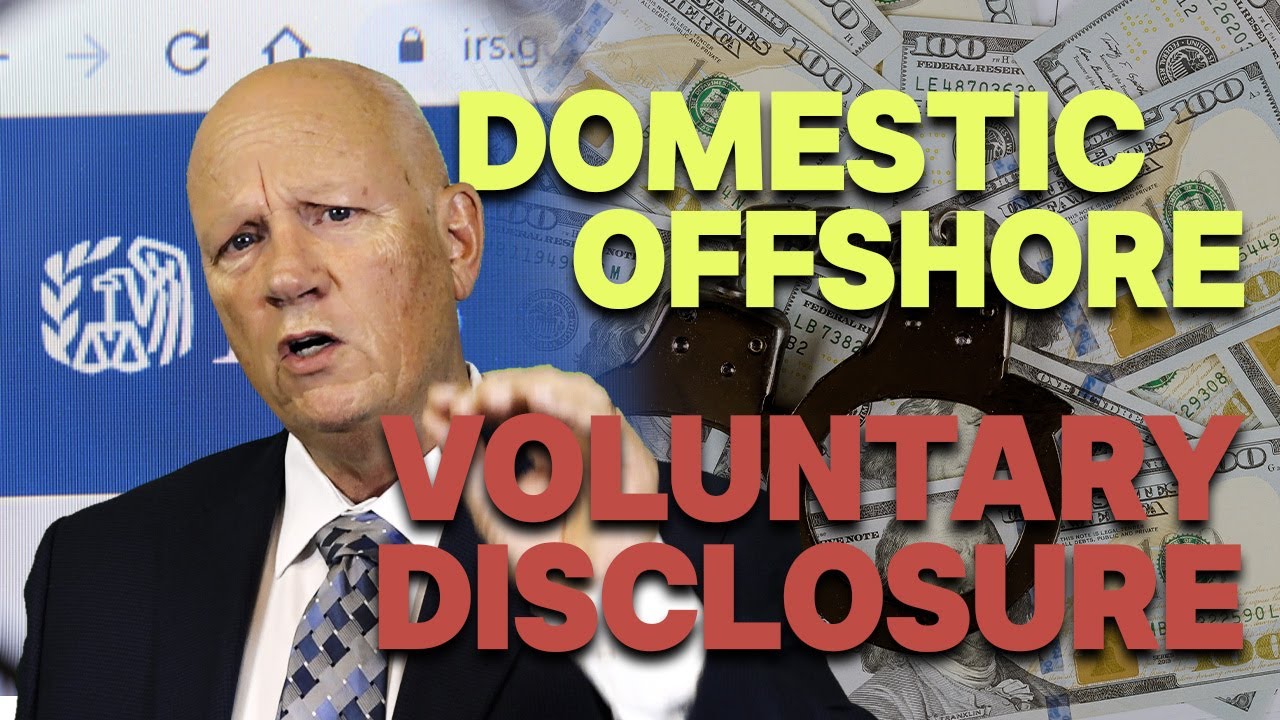 Domestic and Offshore Voluntary Disclosure Attorney: How to Avoid Criminal Tax Exposure