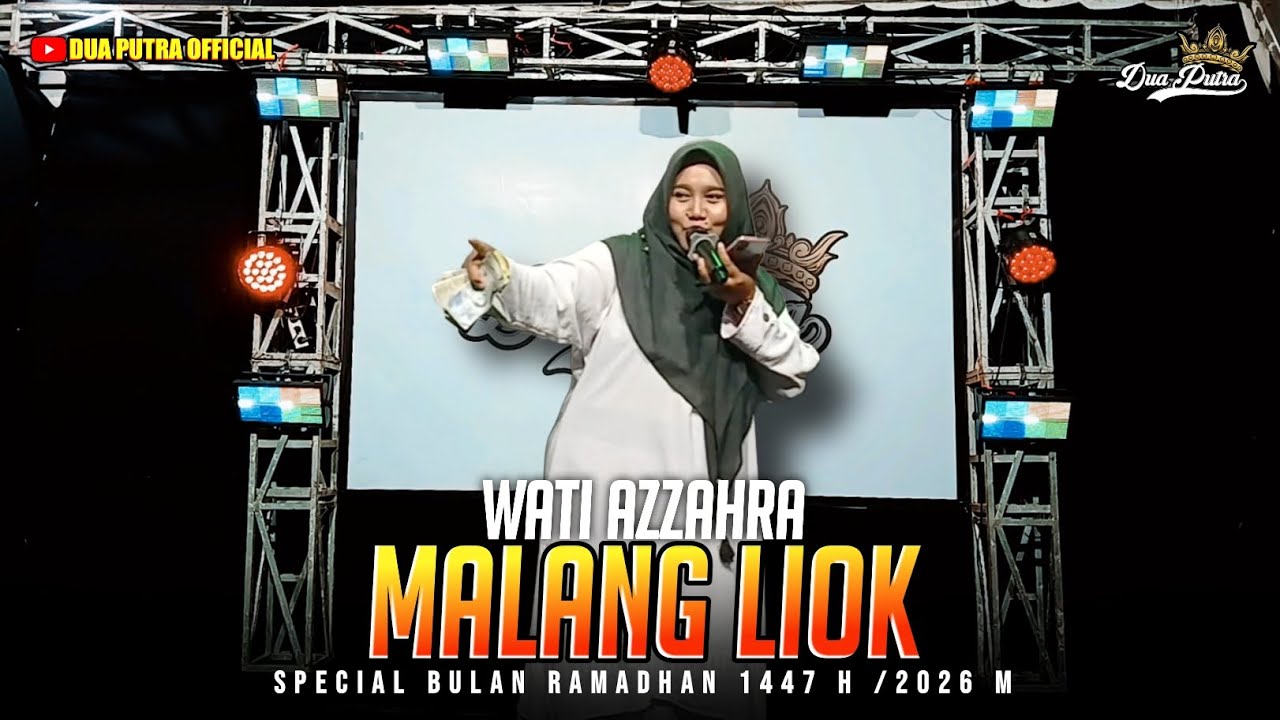MALANG LIOK - VOC. WATI AZZAHRA | TETEMBANGAN ONLINE × DUA PUTRA | SPECIAL BULAN RAMADHAN 2026