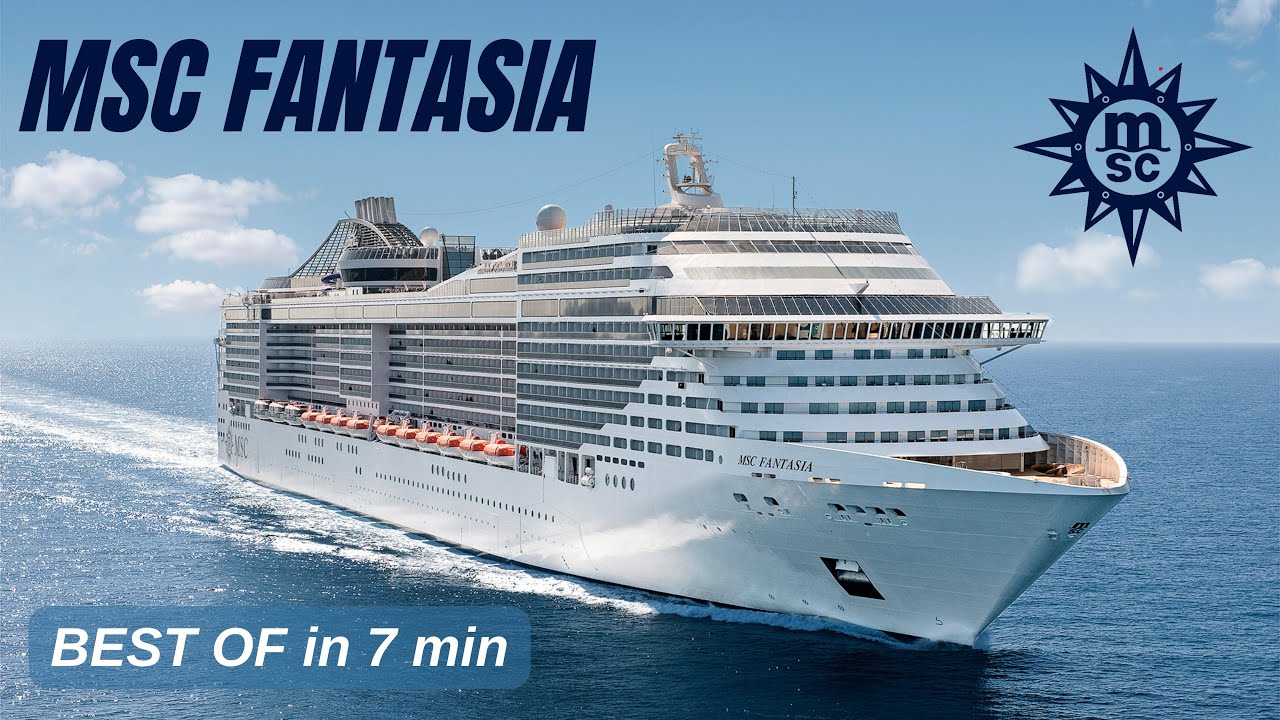 MSC Fantasia — лучшее на корабле за 7 минут