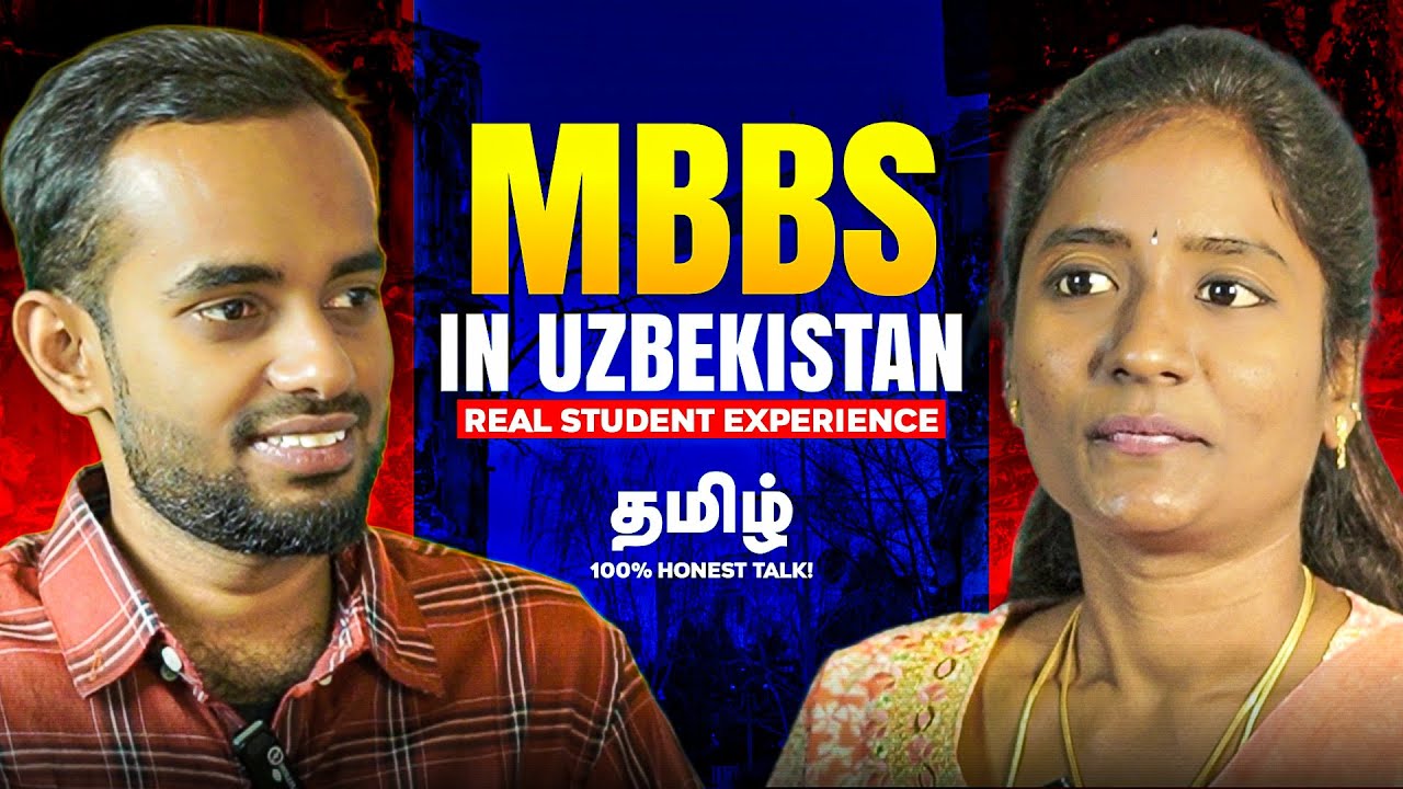 💡Uzbekistan la MBBS Real Talk 🎙️ | Student Experience + NMC Rules Tamil Guide