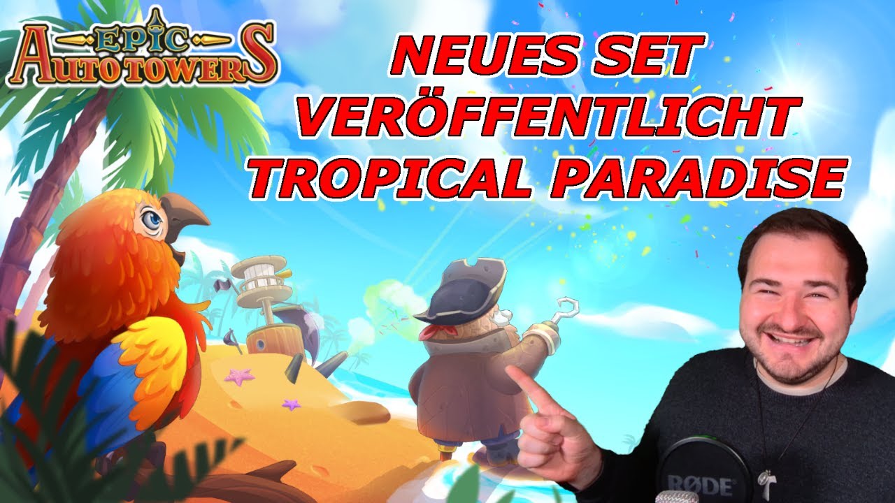 NEUES SET VERÖFFENTLICHT !!!  -  TROPICAL PARADISE I Epic Auto Towers