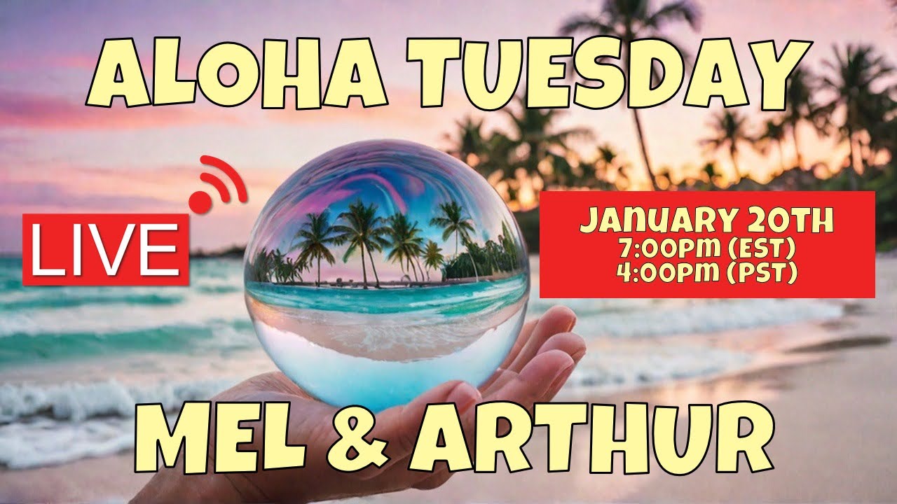 🌴ALOHA TUESDAY with Mel & Arthur LIVE Psychic Q&A 1/20/26