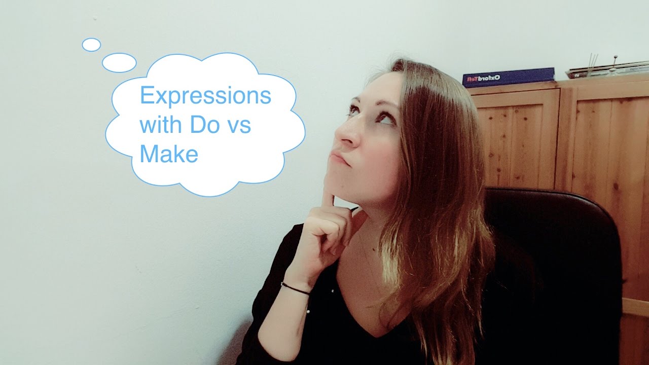 Expressions with Make and Do
