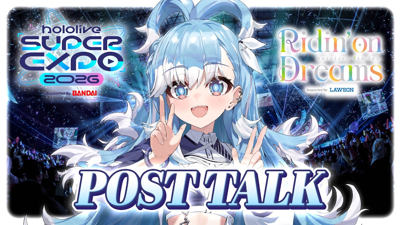 【#hololivefesEXPO2026 POST TALK】FES AND EXPO OTSUKAREEE !!!