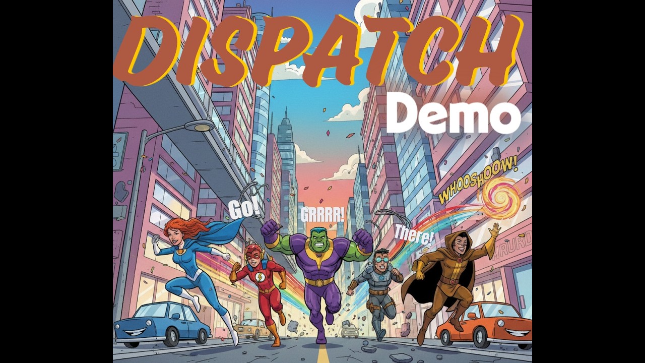 Must Dispatch Horrible Crazy Dysfunctional Super Hero Team to Save the Day Dispatch Demo #gaming