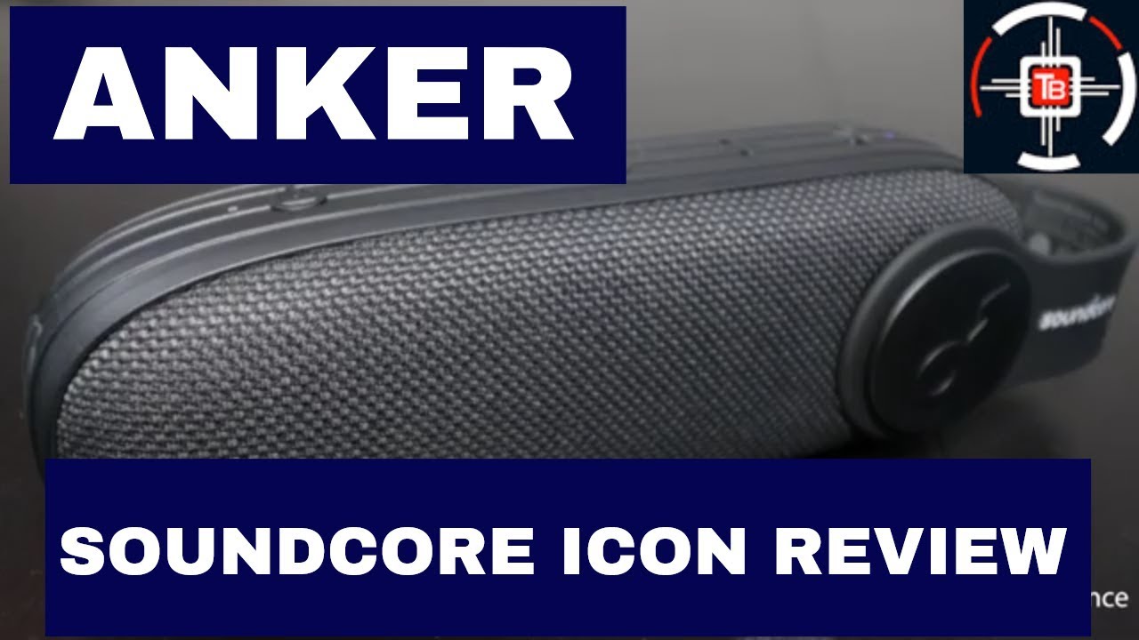 Anker Soundcore Icon  - great speaker for the outdoors!