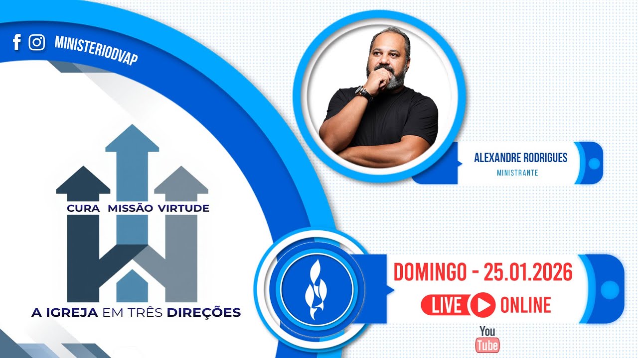 LIVE#D005/2026 - A igreja em três direções: cura, missão e virtude