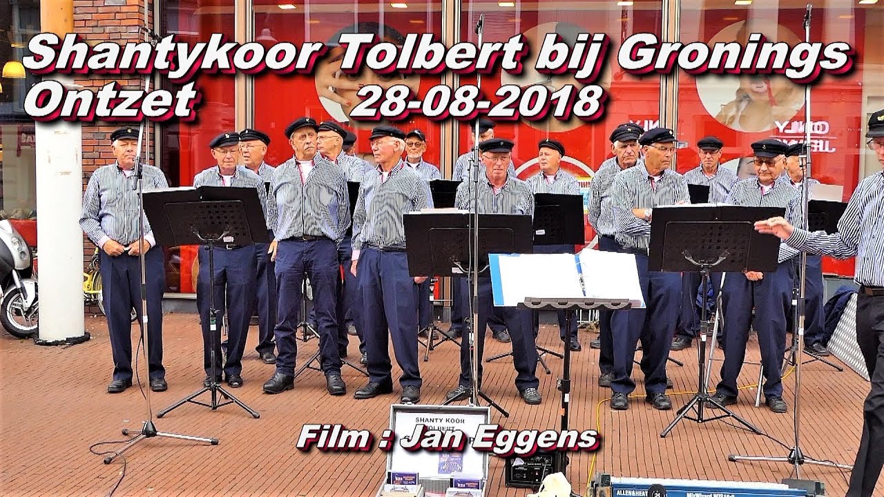 Shantykoor Tolbert bij Gronings Ontzet 28 08 2018