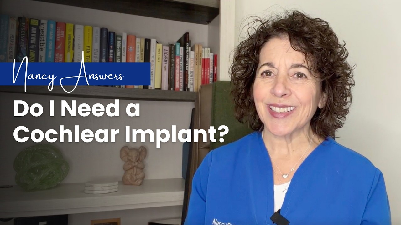 When Hearing Aids Aren't Enough: Am I Ready for a Cochlear Implant?