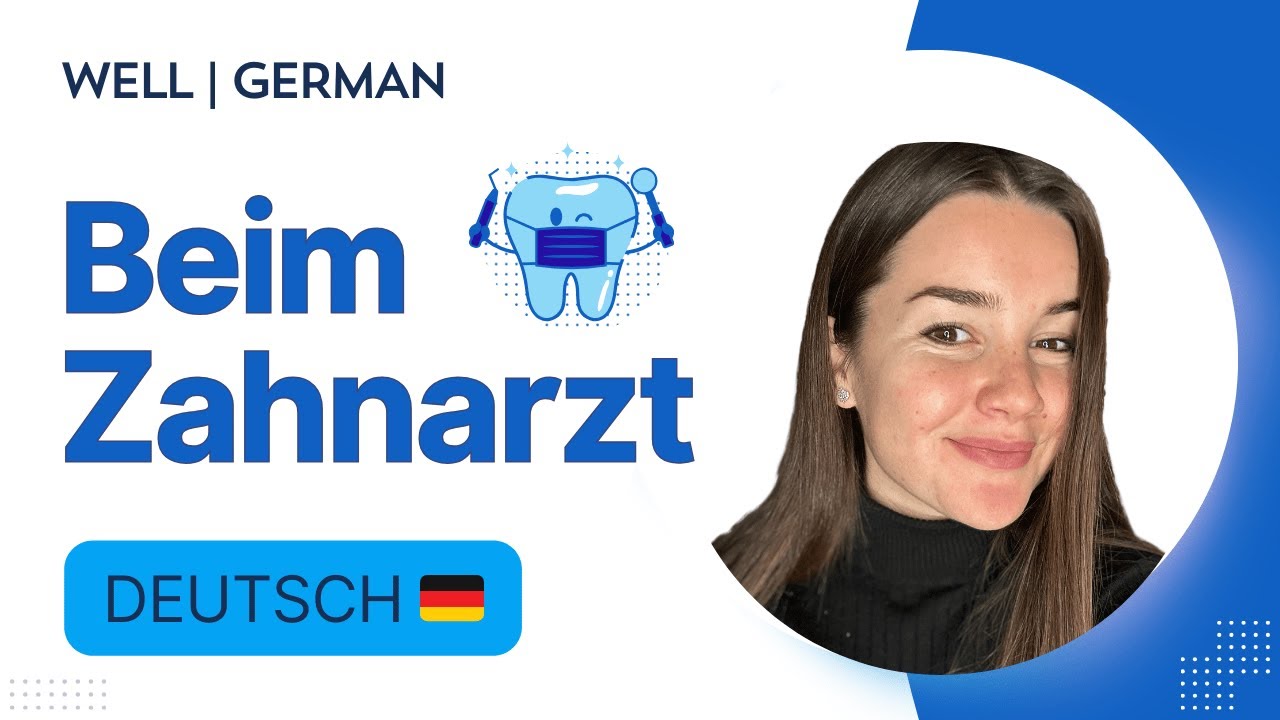 Deutsch 🇩🇪 Beim Zahnarzt | At the dentist. Vokabeln & Dialoge. #german #germanlanguage #deutsch