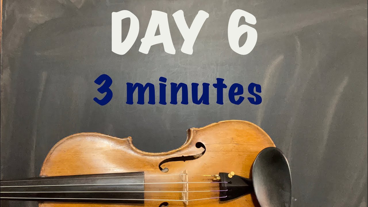 Day 6 | 3 Minute Violin Practice | 3 Year olds