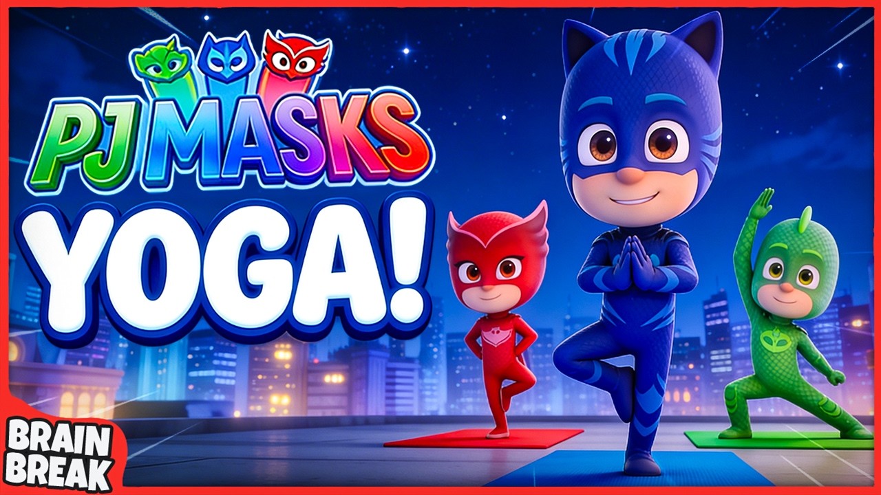 PJ Masks Yoga For Kids | Kids Yoga Brain Break | Mindfulness For Kids | Cosmic Kids Yoga Workout