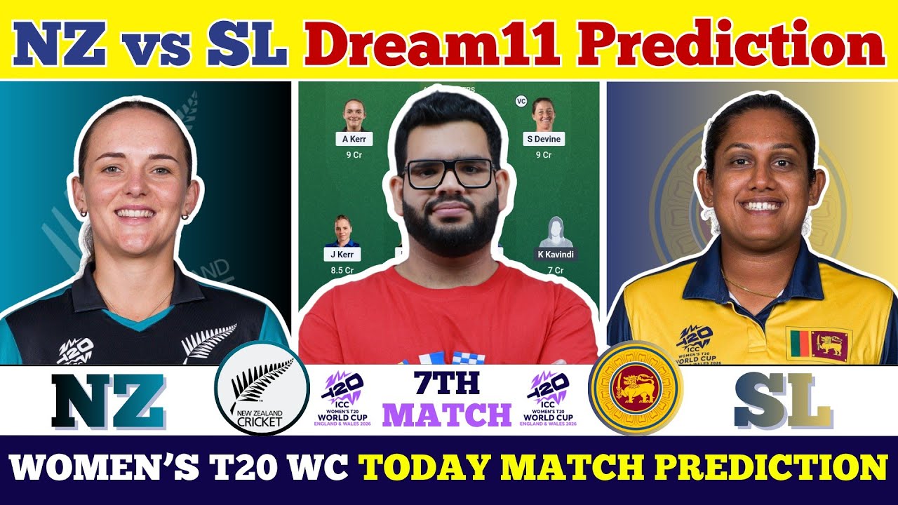 NZ vs SL Dream11 Prediction|NZ-W vs SL-W Today Match Prediction| Womens T20 World Cup 2026 Match 7