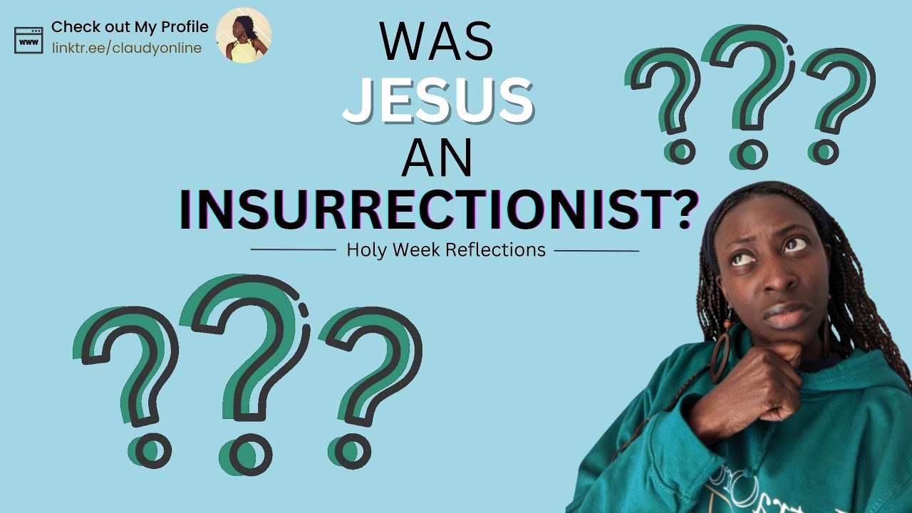 Was Jesus Christ an insurrectionist? #holyweekspecial #reflection #goodfriday #thoughts
