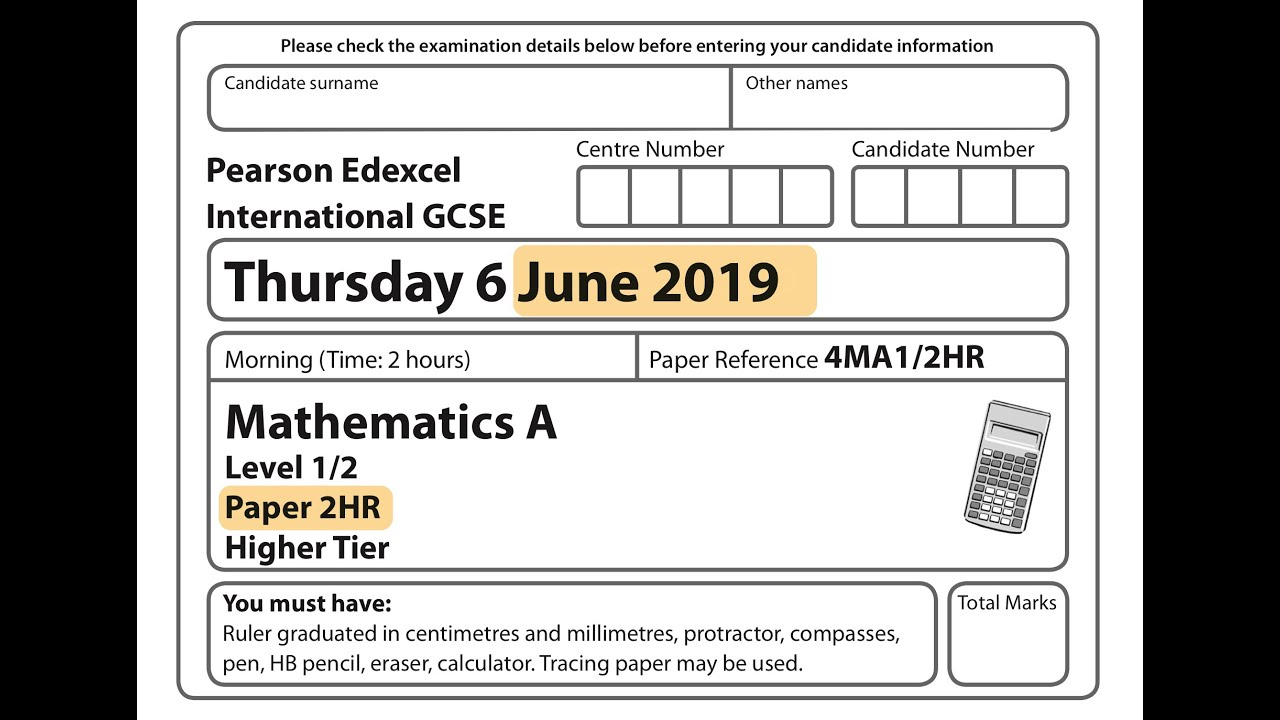 IGCSE Mathematics June 2019 - 4MA1/2HR