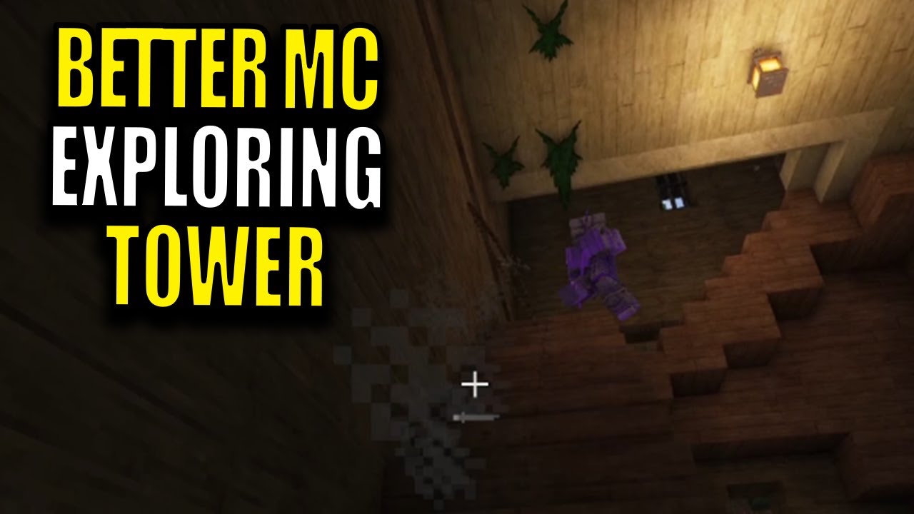 Ep3 Exploring Tower - Minecraft Better MC Modpack