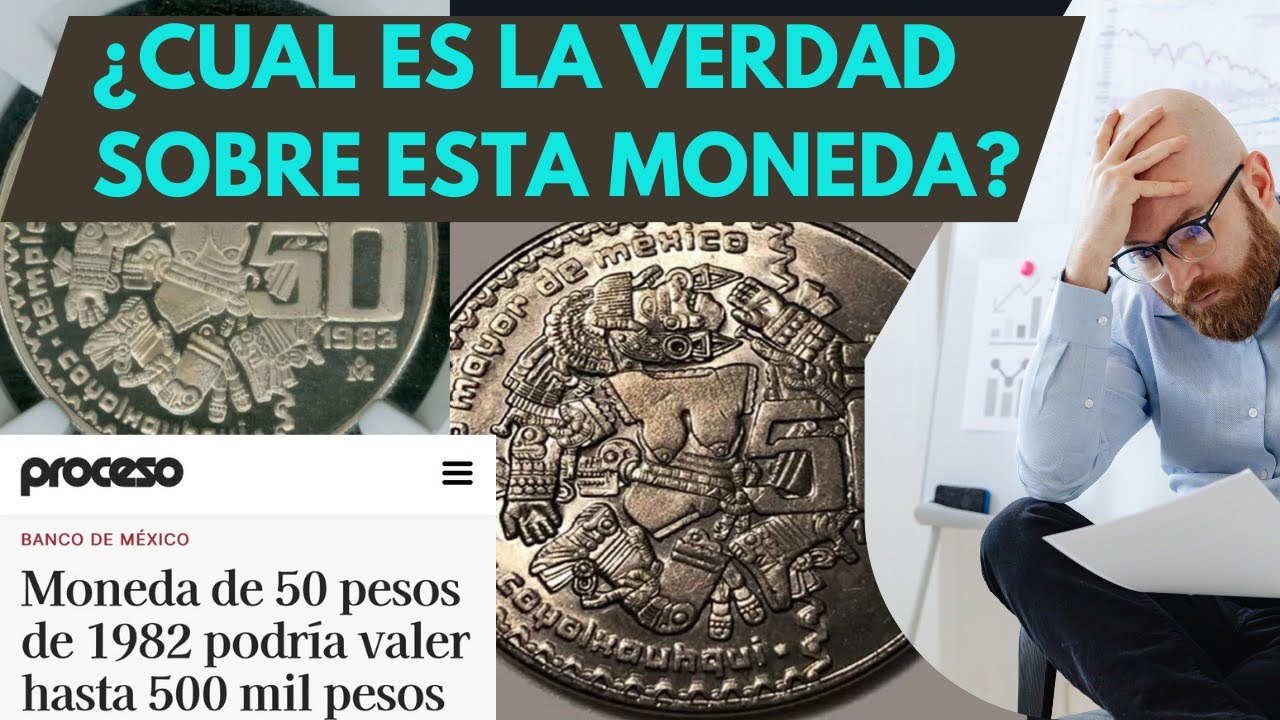 Toda la verdad de los $50 pesos Coyolxauhqui 1982, 1983, 1984 Cuánto valen y cuales valen en 2023