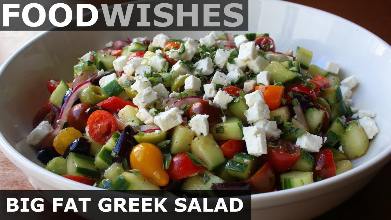 Big Fat Greek Salad - Food Wishes
