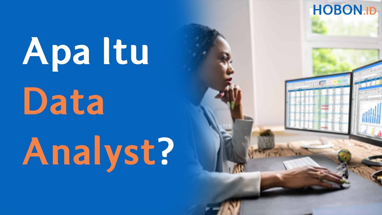 Apa Itu Data Analyst?