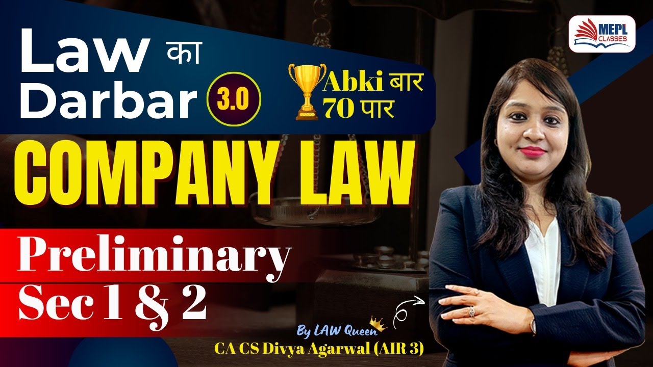 LAW का DARBAR 3.O🔥 Company LAW - Preliminary By Divya Agarwal Mam | MEPL Classes