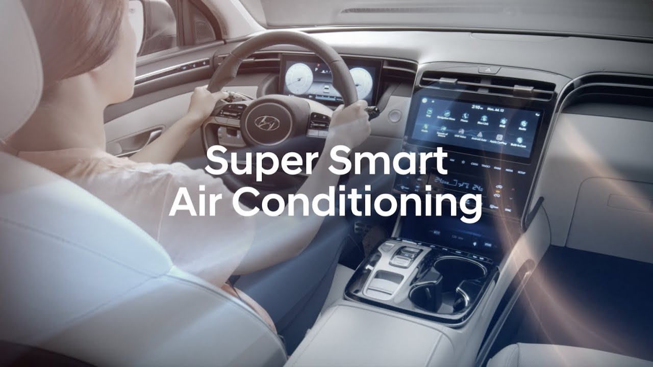 Hyundai Smart Engineering - The all-new TUCSON 07 Super Smart Air Conditioning