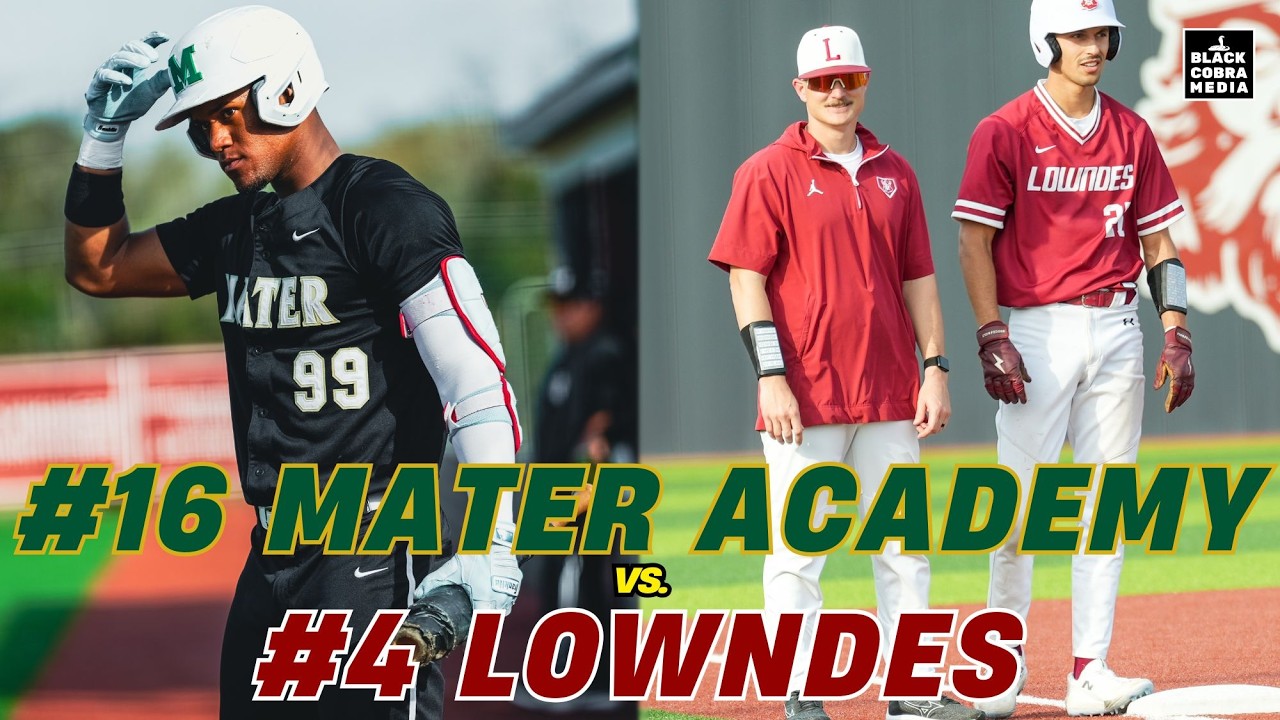 #16 MATER ACADEMY (Defending FL 5A Champs) vs. #4 LOWNDES | HS Baseball Showdown