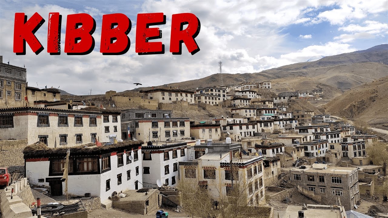 Kibber Village in Himachal Pradesh : The Jewel of SPITI Valley