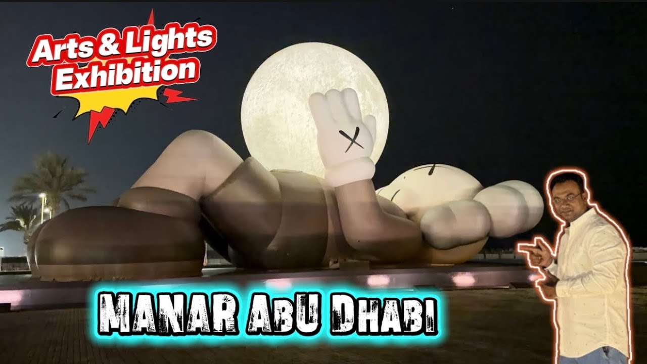 Manar Abudhabi 2025 Arts and lights festival in Dubai Transformation of dessert to world top country