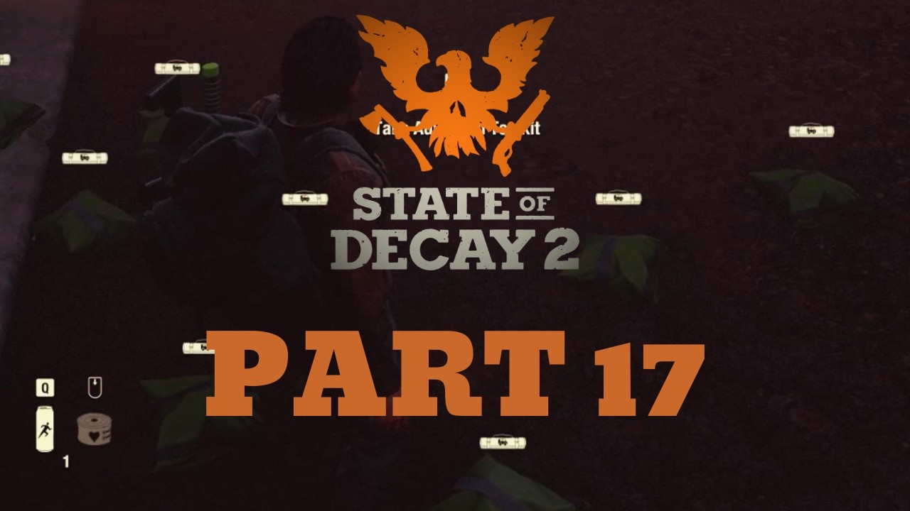 State of Decay 2 - Part 17: Ammo and Toolkits