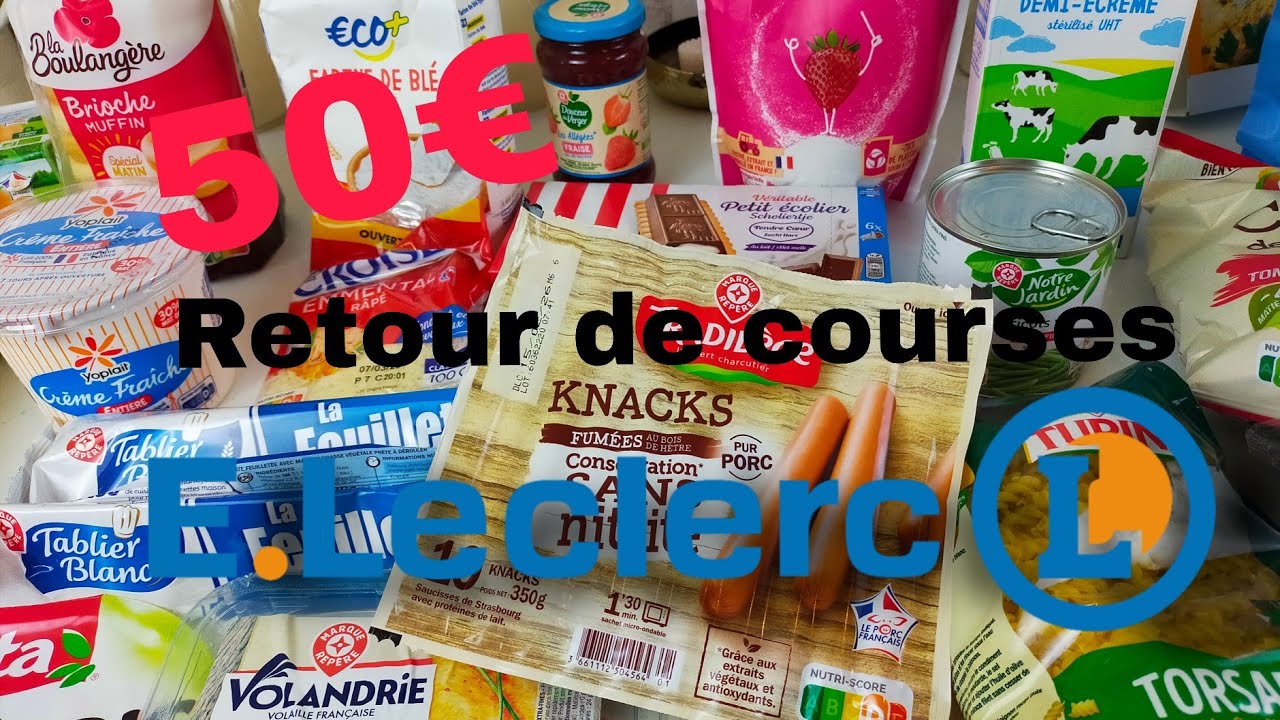 Retour de courses/LECLERC/ 50 €/ fin de mois