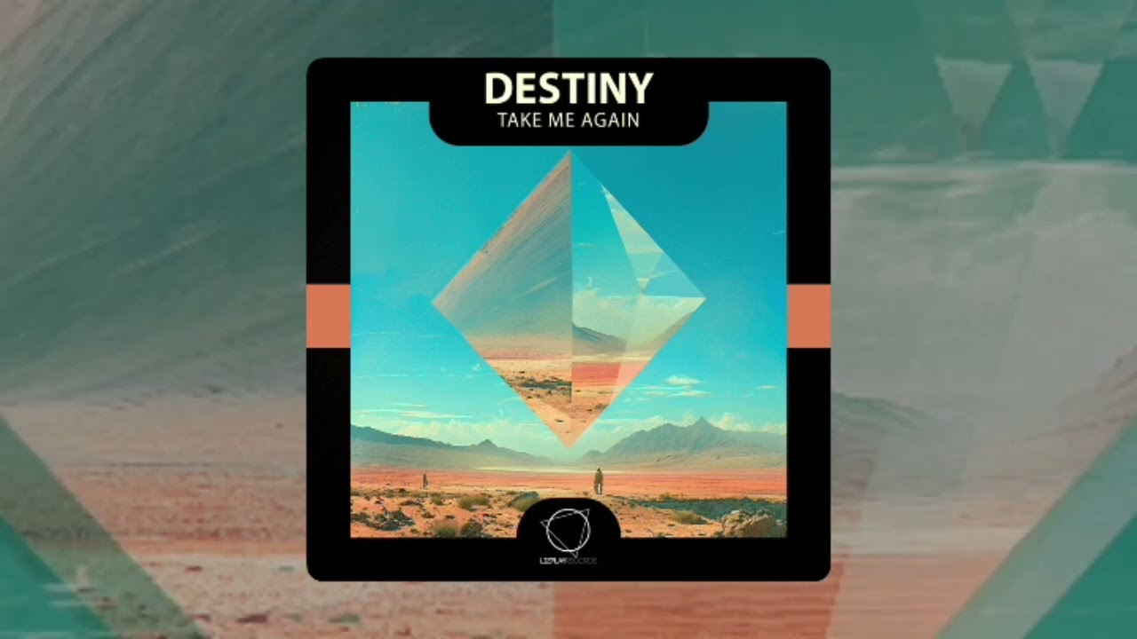 Destiny - Take Me Again (Lizplay Records) #DNB