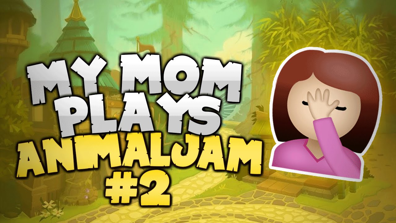 MY MOM PLAYS ANIMAL JAM 2!