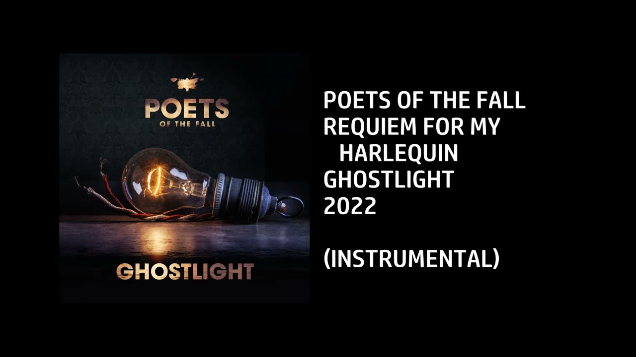 Poets of the Fall - Requiem Of My Harlequin [Custom Instrumental]