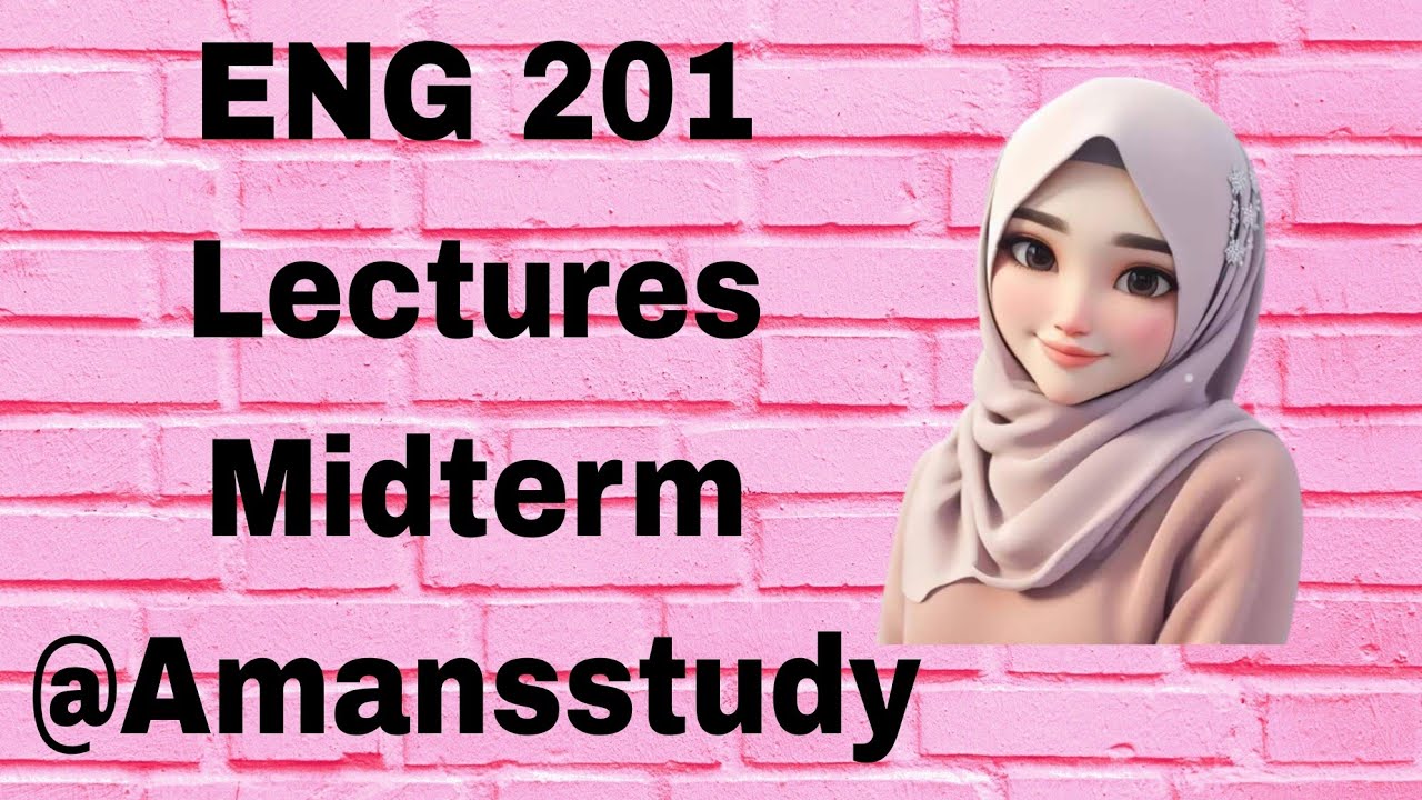 ENG 201 Lecture 1|| Midterm Short Lecture ||In Full Detail|@Amansstudy #exam#trend #vustudents 