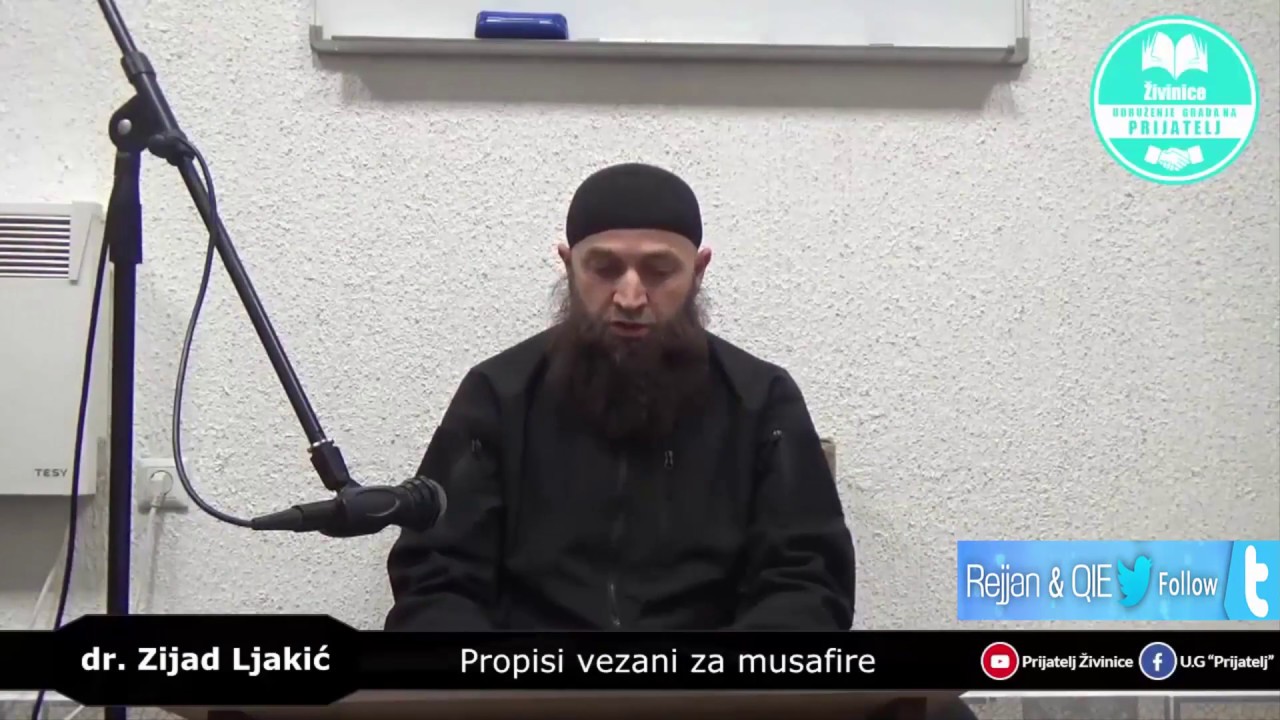 Kada čovjek postaje musafir - dr. Zijad Ljakić